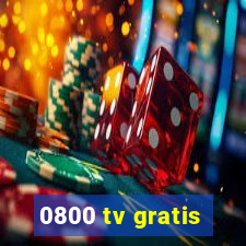 0800 tv gratis